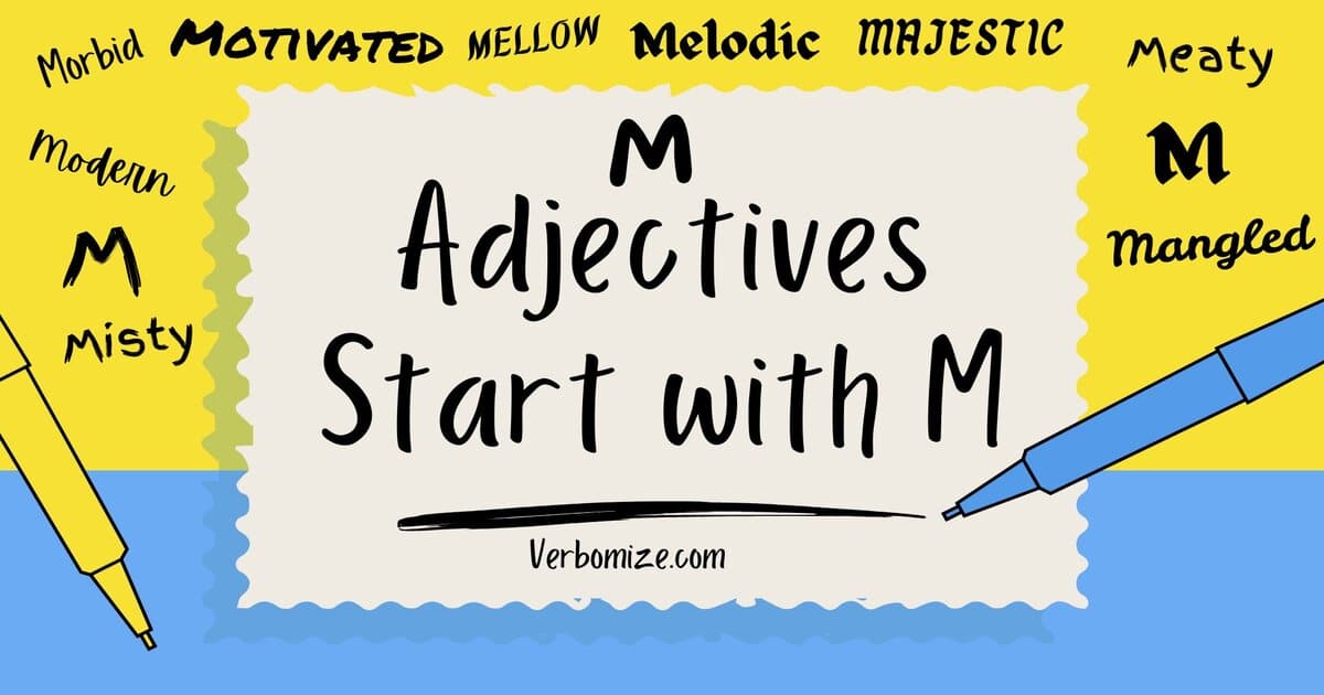 Adjectives Start with M