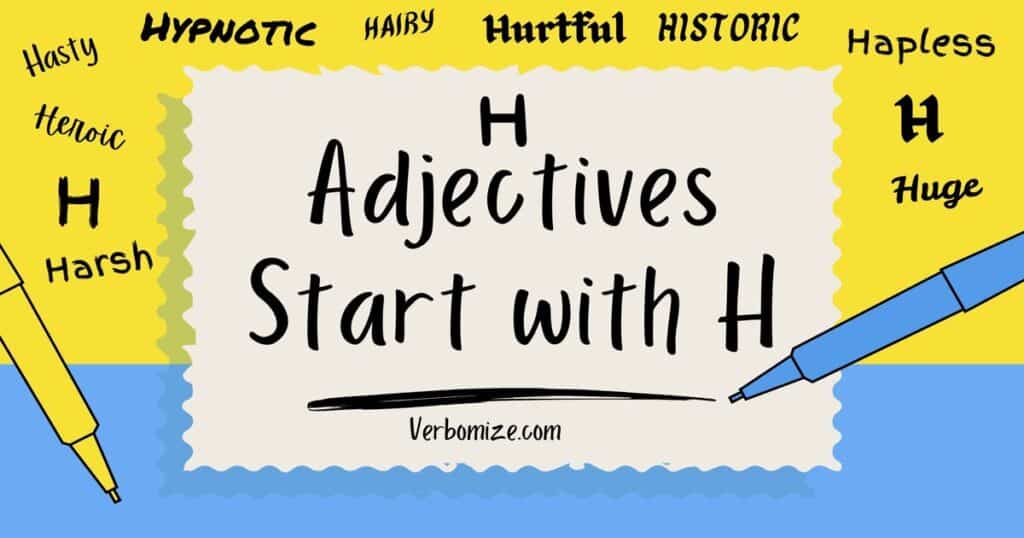 Adjectives That Start with H