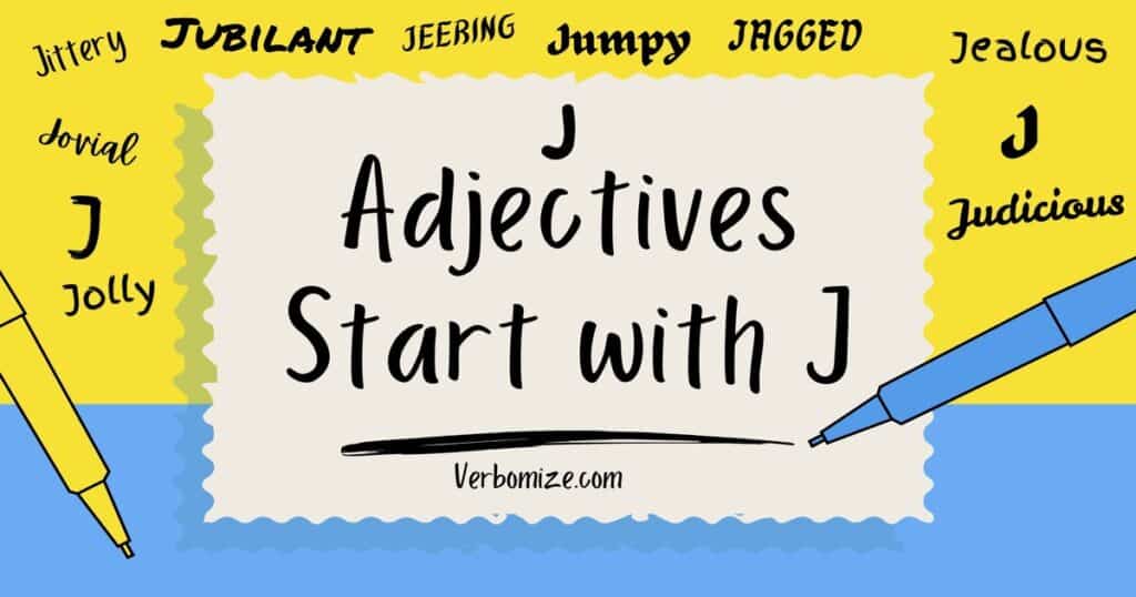 Adjectives start with J