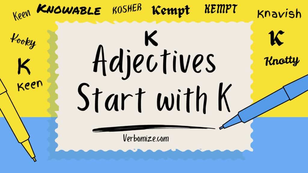 Adjectives That start with k