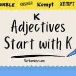 Adjectives That start with k