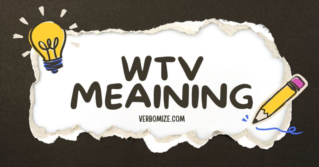 WTV Meaning