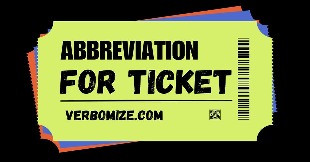 Abbreviation for tickets
